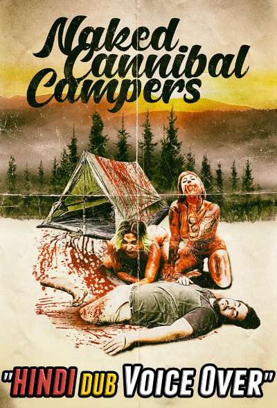 [18+] Naked Cannibal Campers (2020) Hindi (Voice Over) Dubbed + English [Dual Audio] WEBRip 720p [Full Movie]