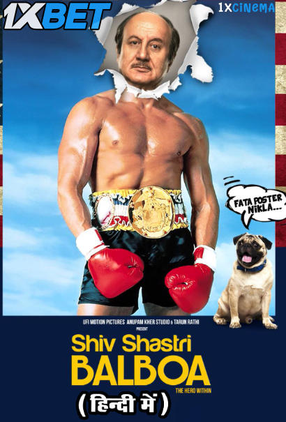 Shiv Shastri Balboa (2023) Hindi (ORG) CAMRip 1080p 720p 480p [Watch Online & Free Download] 1XBET