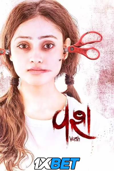 Vash (2023) Full Movie in Gujrati CAMRip 1080p 720p 480p [Watch Online & Free Download] 1XBET