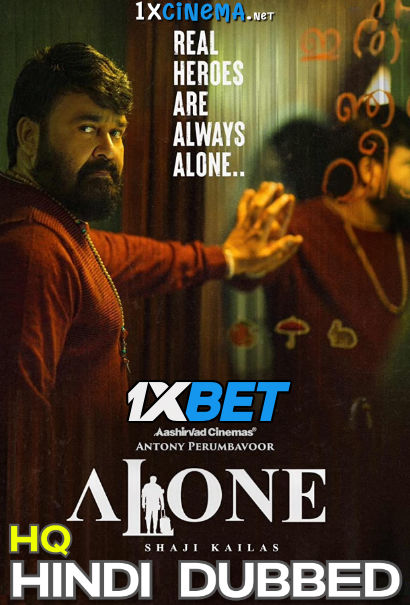 Alone (2023) Hindi Dubbed (HQ) CAMRip 1080p 720p 480p [Watch Online & Free Download] 1XBET