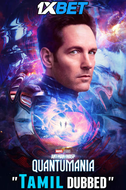 Ant-Man and the Wasp: Quantumania (2023) Tamil Dubbed (ORG) WEBRip 1080p 720p 480p [Watch Online + DL] 1XBET