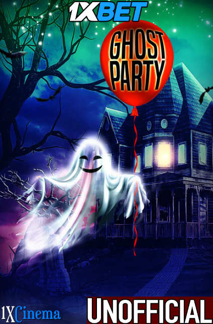 Watch Ghost Party (2022) Full Movie [In English] With Hindi Subtitles  WEBRip 720p Online Stream – 1XBET