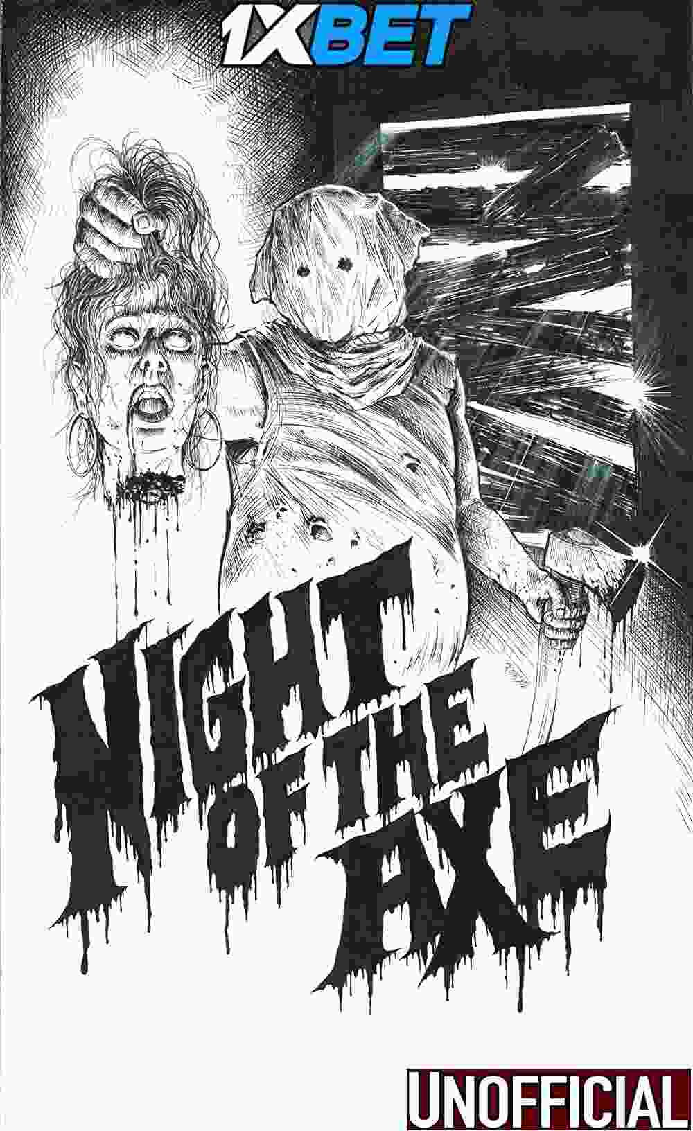 Watch Night of the Axe (2022) Hindi Dubbed (Unofficial) WEBRip 720p 480p Online Stream – 1XBET