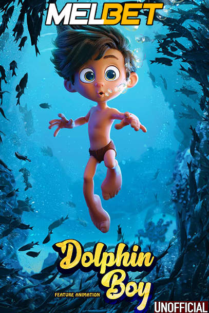 Watch Dolphin Boy (2022) Full Movie [In English] With Hindi Subtitles  WEBRip 720p Online Stream – MELBET