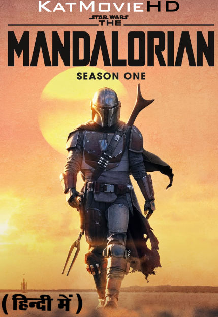 The Mandalorian (Season 1) Hindi Dubbed (ORG) [Dual Audio] All Episodes | WEB-DL 1080p 720p 480p HD [2019 Disney+ TV Series]