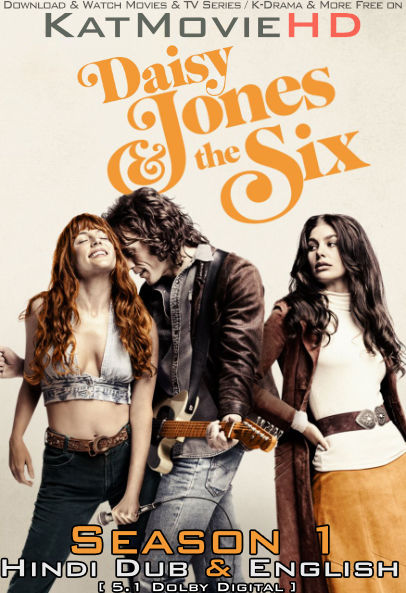 Daisy Jones & The Six (Season 1) Hindi Dubbed (ORG) [Dual Audio] WEB-DL 1080p 720p 480p HD [2023 TV Series]