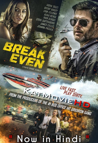 Break Even (2020) Hindi Dubbed (ORG) & English [Dual Audio] WEB-DL 1080p 720p 480p HD [Full Movie]