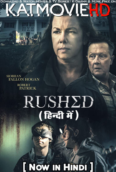 Rushed (2021) Hindi Dubbed (ORG) & English [Dual Audio] WEB-DL 1080p 720p 480p HD [Full Movie]