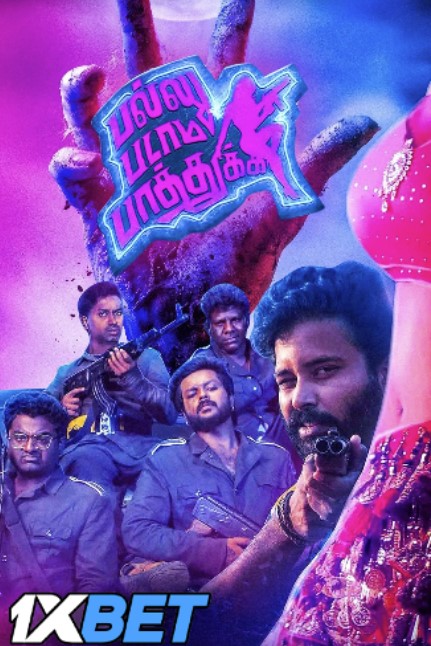 Pallu Padama Paathuka (2018) Tamil (ORG) CAMRip 1080p 720p 480p [Watch Online & Free Download] 1XBET