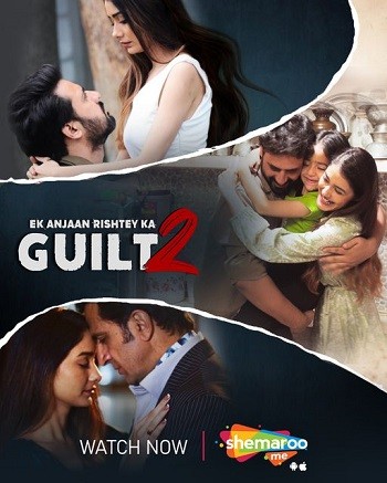 Ek Anjaan Rishtey Ka Guilt 2 2022 Full Hindi Movie 720p 480p HDRip Download