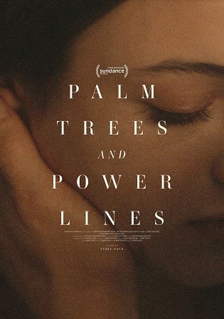 Palm Trees and Power Lines 2023 English Movie Download HD Bolly4u