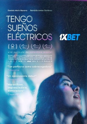 Tengo suenos electricos (2023) 720p HDCAM (MULTI AUDIO) [Bengali (Voice Over) + English]