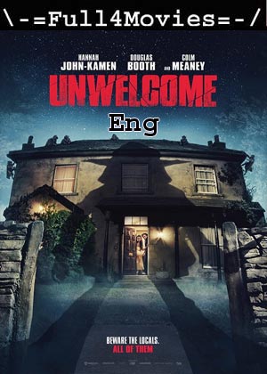 Unwelcome (2022) 720p | 480p WEB-HDRip [English (DD2.0)]