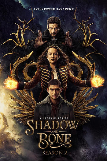 Shadow And Bone (Season 2) WEB-DL [Hindi 5.1 & English] 1080p 720p & 480p [x264/10Bit HEVC] | [ALL Episodes] NF Series