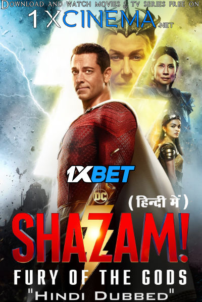 Shazam! Fury of the Gods (2023) Full Movie in Hindi Dubbed (Clean Audio) [CAMRip 720p & 480p] – 1XBET