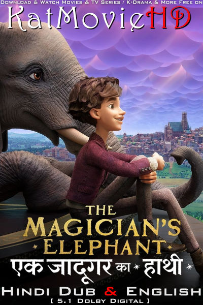 The Magician’s Elephant (2023) Hindi Dubbed (5.1 DD) & English [Dual Audio] WEB-DL 1080p 720p 480p HD [Netflix Movie]