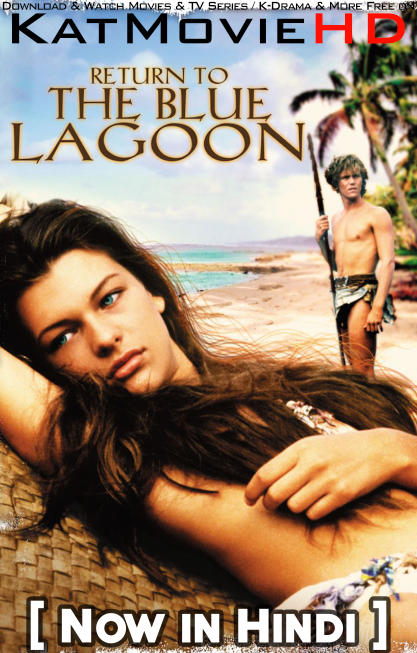 Return to the Blue Lagoon (1991) Hindi Dubbed (ORG) & English [Dual Audio] Bluray 1080p 720p 480p [Full Movie]