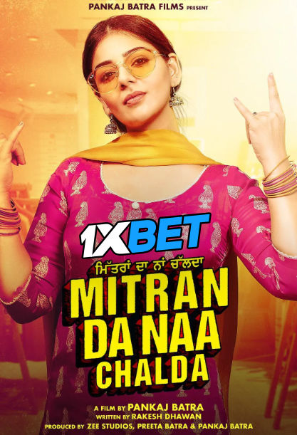 Mitran Da Naa Chalda (2023) Punjabi (ORG) CAMRip 1080p 720p 480p [Watch Online & Free Download] 1XBET