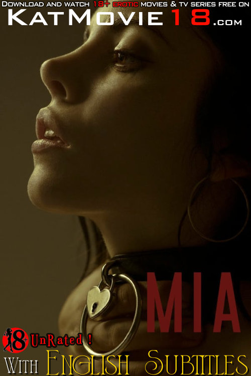 [18+] MIA (2017 ) UNRATED WEBRip 1080p 720p 480p HD [In Spanish] With English Subtitles | Erotic Short Film