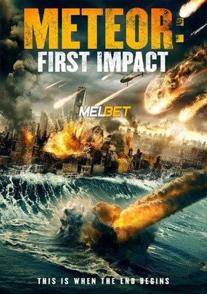 Meteor First Impact (2022) 720p WEB-HD (MULTI AUDIO) [Hindi]