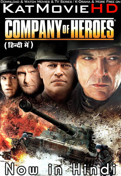 Company of Heroes (2013) Hindi Dubbed (ORG) & English [Dual Audio] BluRay 1080p 720p 480p [Full Movie]