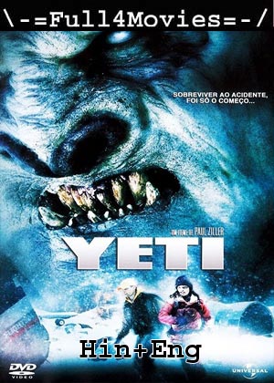 Yeti: Curse of the Snow Demon (2008) 720p | 480p WEB-HDRip Dual Audio [Hindi(DD2.0) + English]