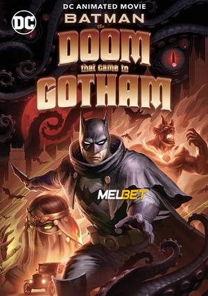 Batman The Doom That Came to Gotham (2023) 720p WEB-HD (MULTI AUDIO) [Hindi (Voice Over) + English]