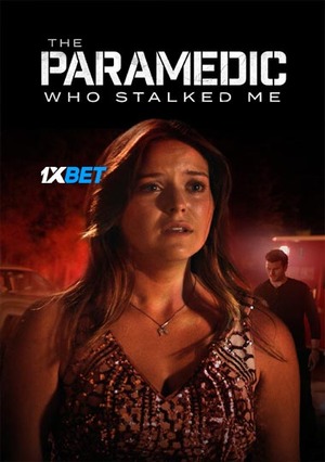 The Paramedic Who Stalked Me (2023) 720p WEB-HD [Hindi (Voice Over) + English]