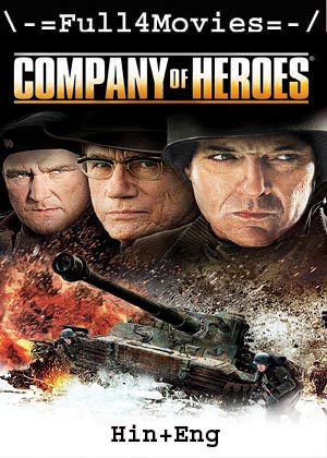 Company of Heroes (2013) 720p | 480p BluRay Dual Audio [Hindi(DD2.0) + English]