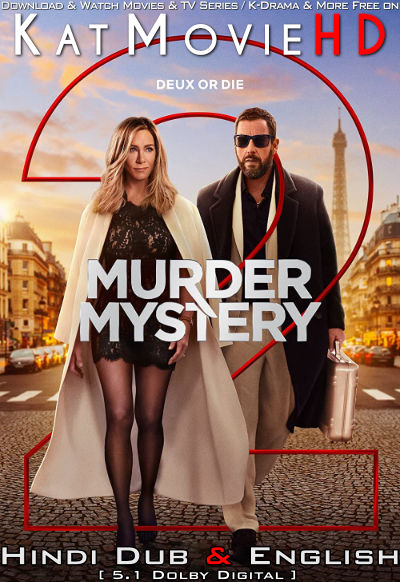 Download Murder Mystery 2 (2023) WEB-DL 720p & 480p Dual Audio [Hindi Dubbed – English] Murder Mystery 2 Full Movie On KatMovieHD