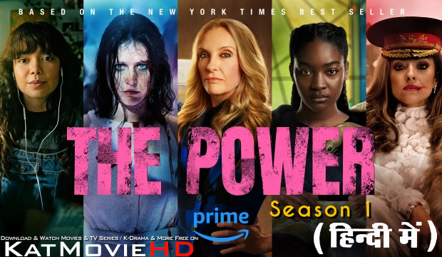 The Power (Season 1) Hindi Dubbed (ORG) [Dual Audio] All Episodes | WEB-DL 1080p 720p 480p HD [2023 Prime Video Series]