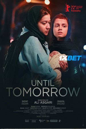 Until Tomorrow (2022) 720p WEB-HDRip [Hindi(Voice Over) + English]