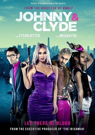 Johnny And Clyde 2023 WEB-DL English Full Movie Download 720p 480p