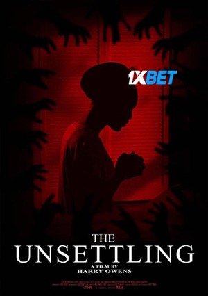 The Unsettling (2022) 720p WEB-HD (MULTI AUDIO) [Hindi (Voice Over) + English]