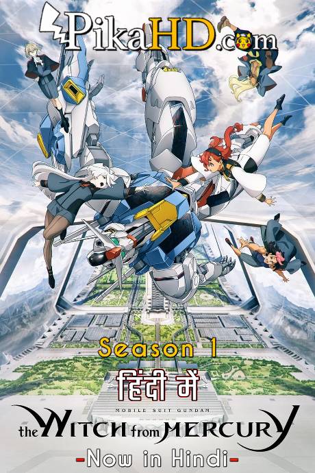 Mobile Suit Gundam: The Witch from Mercury (Season 1) Hindi Dubbed (ORG) [Dual Audio] WEB-DL 1080p 720p 480p HD [2022 Anime Series] – Episode 1 ADDED!