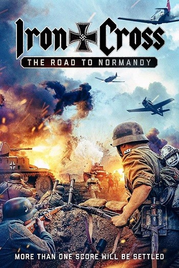 Iron Cross: The Road to Normandy 2022Hindi Dual Audio Web-DL Full Movie Download