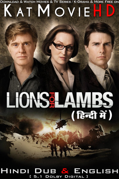 Lions for Lambs (2007) Hindi Dubbed (ORG 5.1) & English [Dual Audio] BluRay 1080p 720p 480p HD [Full Movie]