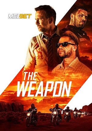 The Weapon (2023) 720p WEB-HDRip  [Hindi (Voice Over) + English]