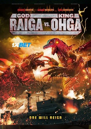 God Raiga vs King Ohga (2021) 720p WEB-HD  [Hindi (Voice Over) + (Bengali)]