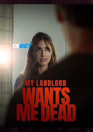 My Landlord Wants Me Dead (2023) 720p WEB-HD  [Hindi (Voice Over) + (MULTI AUDIO)]