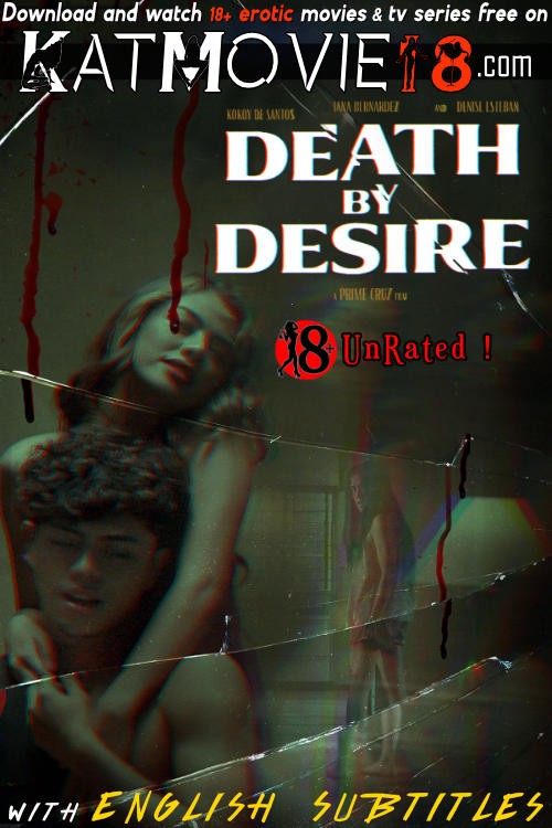 [18+] Death By Desire (2023) UNRATED BluRay 1080p 720p 480p [In Tagalog] With English Subtitles | Vivamax Erotic Movie [Watch Online / Download] Free on katMovie18.com