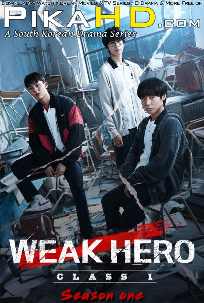 Weak Hero Class 1 (Season 1) In Korean With English Subtitles [WEB-DL 1080p / 720p / 480p HD] S1 Episode 1 Added !