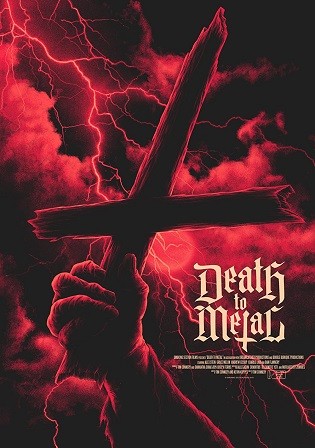 Death to Metal 2019 WEB-DL English Full Movie Download 720p 480p