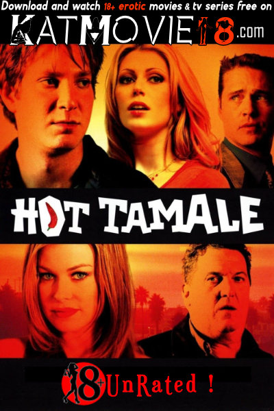 Download Hot Tamale (2006) WEB-DL 2160p 1080p 720p 480p HD Dual Audio [Hindi Dub English] Hot Tamale Full Movie On KatMovie18 .