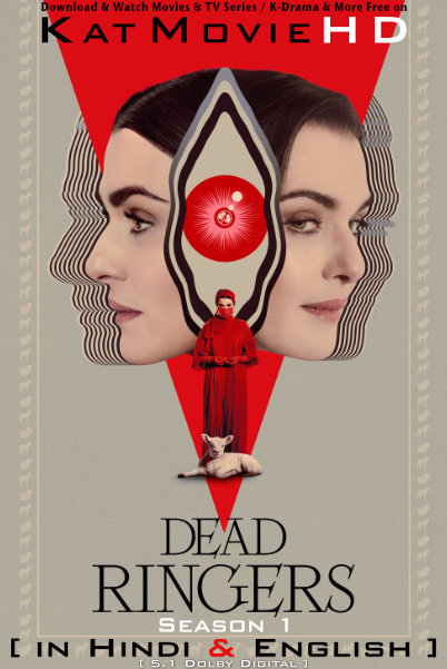 Download Dead Ringers (Season 1) Hindi (ORG) [Dual Audio] All Episodes | WEB-DL 1080p 720p 480p HD [Dead Ringers 2023 Amazon Prime Video Series] Watch Online or Free on KatMovieHD