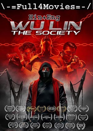 Wu Lin: The Society (2022) 720p | 480p WEB-HDRip Dual Audio [Hindi (DD2.0) + English]