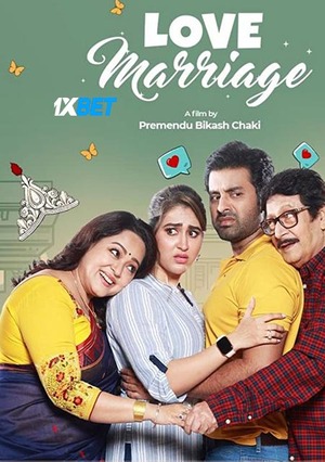 Love Marriage (2023) 720p WEB-HD [Bengali (Voice Over) + English]