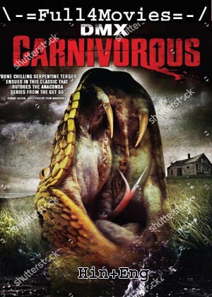 Carnivorous (2007) 720p | 480p WEB-HDRip Dual Audio [Hindi (DD2.0) + English]