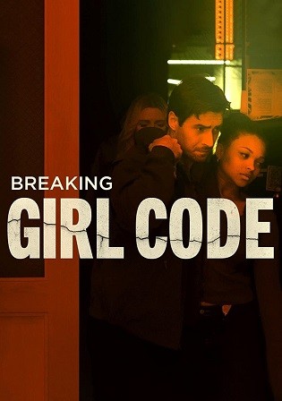 Breaking Girl Code 2023 WEB-DL English Full Movie Download 720p 480p