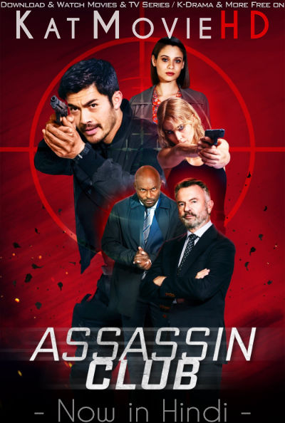 Download Assassin Club (2023) WEB-DL 720p & 480p Dual Audio [Hindi Dub English] Assassin Club Full Movie On Katmoviehd .